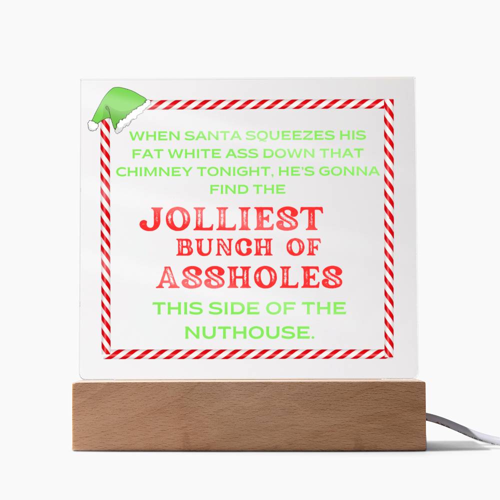 Christmas Plaque Holiday Decor   'Jolliest Bunch of Assholes'