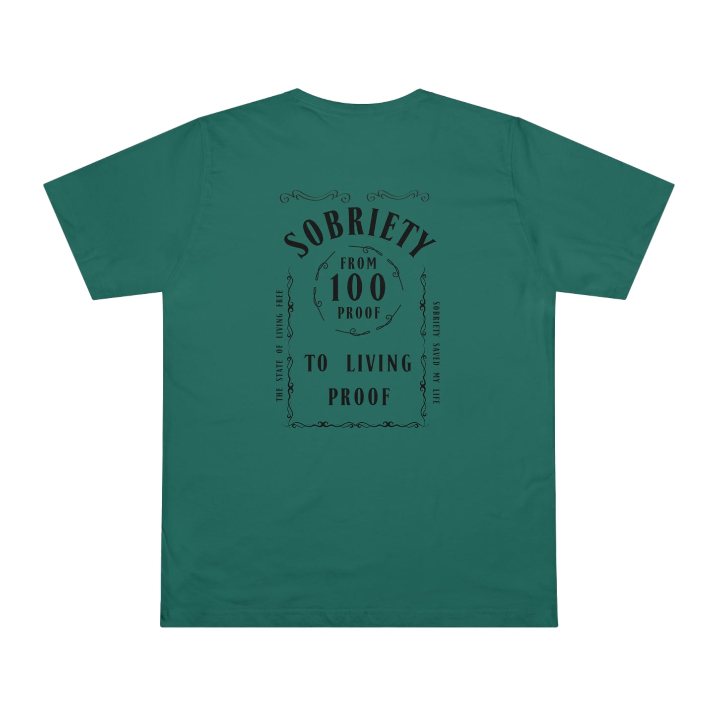 Living Proof Sobriety T-Shirt: From 100 Proof to Living Proof - Celebrate the Journey!