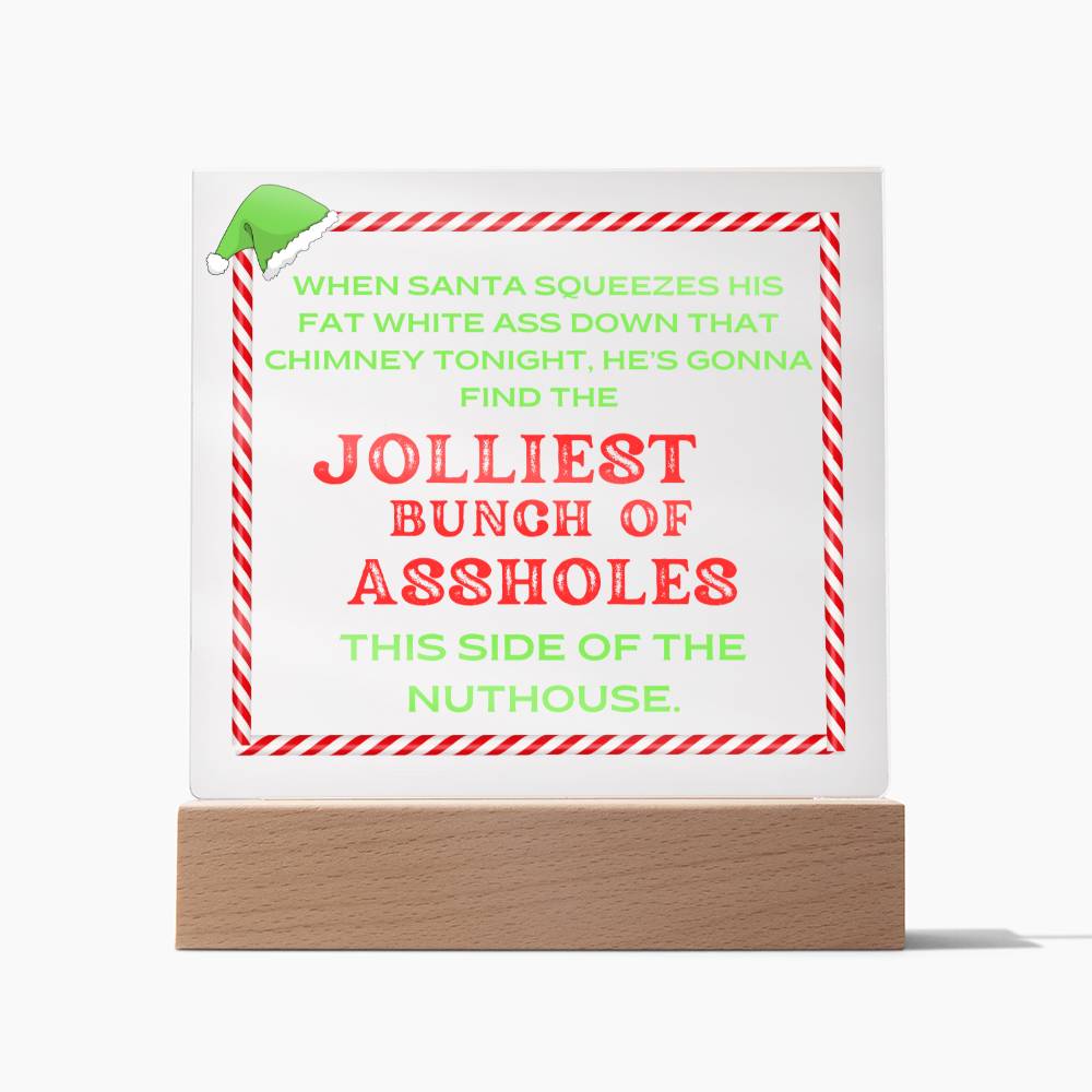 Christmas Plaque Holiday Decor   'Jolliest Bunch of Assholes'