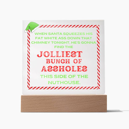 Christmas Plaque Holiday Decor   'Jolliest Bunch of Assholes'