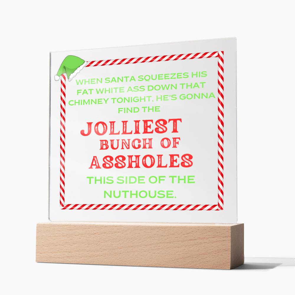 Christmas Plaque Holiday Decor   'Jolliest Bunch of Assholes'