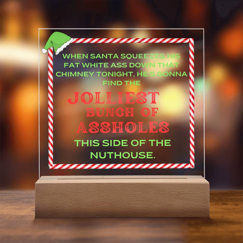 Christmas Plaque Holiday Decor   'Jolliest Bunch of Assholes'