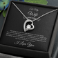 "The One" Forever Heart Necklace - To My Wife